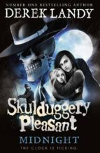 MIDNIGHT SKULDUGGERY PLEASANT 11, de Derek Landy | portada del libro