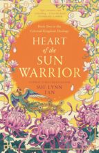 HEART OF THE SUN WARRIOR, de Sue Lynn Tan | portada del libro