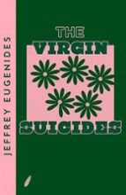 THE VIRGIN SUICIDES, de Jeffrey Eugenides | portada del libro
