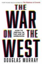 THE WAR ON THE WEST, de Douglas Murray | portada del libro