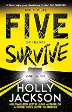 FIVE SURVIVE, de Holly Jackson | portada del libro