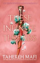 These Infinite Threads, de Tahereh Mafi | portada del libro