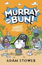 Murray the Pirate, de Adam Stower | portada del libro