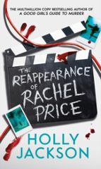 The Reappearance of Rachel Price, de Holly Jackson | portada del libro