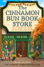 The Cinnamon Bun Book Store, de Laurie Gilmore | portada del libro