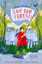 SAVE OUR FOREST!, de NORA DASNES | portada del libro