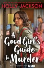 A Good Girl's Guide to Murder, de Holly Jackson | portada del libro