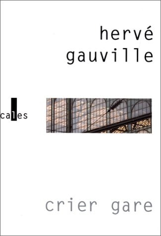 CRIER GARE, de Hervé Gauville | portada del libro