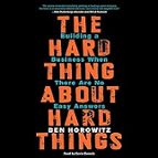 THE HARD THING ABOUT HARD THINGS, de BEN HOROWITZ | portada del libro