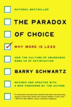 THE PARADOX OF CHOICE, de BARRY SCHWARTZ | portada del libro