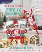 The Elf on the Shelf Family Cookbook, de CHANDA A. BELL | portada del libro