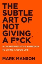 The Subtle Art of Not Giving a F*ck UK, de Mark Manson | portada del libro