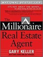 THE MILLIONAIRE REAL ESTATE AGENT, de Gary Keller | portada del libro