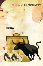 FIESTA:THE SUN ALSO RISES, de Ernest Hemingway | portada del libro