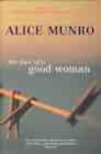 THE LOVE OF A GOOD WOMAN, de Alice Munro | portada del libro