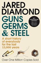 GUNS, GERMS AND STEEL, de Jared Diamond | portada del libro