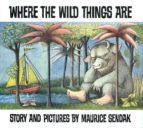 Where The Wild Things Are, de Maurice Sendak | portada del libro