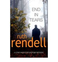 END IN TEARS, de RENDELL | portada del libro