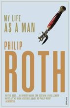 MY LIFE AS MAN, de Philip Roth | portada del libro