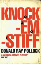 KNOCKEMSTIFF, de Donald Ray Pollock | portada del libro