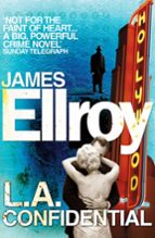 LA CONFIDENTIAL, de James Ellroy | portada del libro