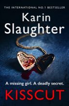 KISSCUT, de Karin Slaughter | portada del libro