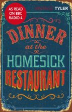 DINNER AT THE HOMESICK RESTAURANT, de Anne Tyler | portada del libro