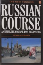 THE NEW PENGUIN RUSSIAN COURSE, de NICHOLAS J. BROWN | portada del libro