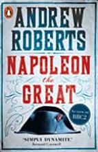 NAPOLEON THE GREAT, de Andrew Roberts | portada del libro