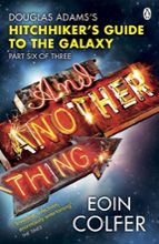AND ANOTHER THING ..., de Eoin Colfer | portada del libro