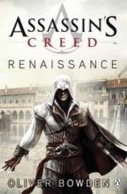 Assassin's Creed: Renaissance, de Oliver Bowden | portada del libro