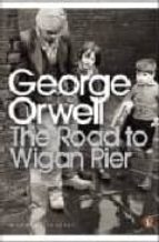 THE ROAD TO WIGAN PIER, de George Orwell | portada del libro
