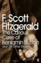 THE CURIOUS CASE OF BENJAMIN BUTTON AND SIX OTHERS, de F. Scott Fitzgerald | portada del libro