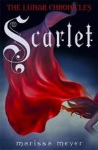 SCARLET (THE LUNAR CHRONICLES BOOK 2), de Marissa Meyer | portada del libro