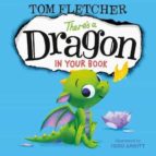 THERE'S A DRAGON IN YOUR BOOK, de Tom Fletcher | portada del libro