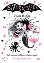 ISADORA MOON UNDER THE SEA, de Harriet Muncaster | portada del libro