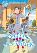 OXFORD READ AND IMAGINE: LEVEL 1: MONKEYS IN SCHOOL AUDIO PA, de Varios autores | portada del libro