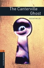 OXFORD BOOKWORMS LIBRARY: LEVEL 2:: THE CANTERVILLE GHOST AU, de Varios autores | portada del libro