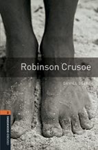 OXFORD BOOKWORMS LIBRARY: LEVEL 2:: ROBINSON CRUSOE AUDIO PA, de Varios autores | portada del libro