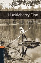 OXFORD BOOKWORMS LIBRARY: LEVEL 2:: HUCKLEBERRY FINN AUDIO P, de Varios autores | portada del libro