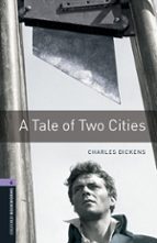 OXFORD BOOKWORMS LIBRARY: LEVEL 4:: A TALE OF TWO CITIES AUD, de Varios autores | portada del libro