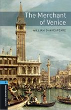 OXFORD BOOKWORMS LIBRARY: LEVEL 5:: THE MERCHANT OF VENICE A, de Varios autores | portada del libro
