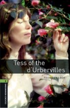 OXFORD BOOKWORMS LIBRARY: LEVEL 6:: TESS OF THE D'UBERVILLES, de Varios autores | portada del libro