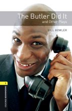 OXFORD BOOKWORMS LIBRARY: LEVEL 1: THE BUTLER DID IT AND OTH, de Varios autores | portada del libro