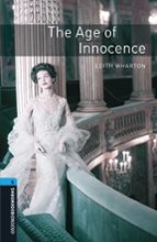 OXFORD BOOKWORMS LIBRARY: LEVEL 5:: THE AGE OF INNOCENCE AUD, de Varios autores | portada del libro