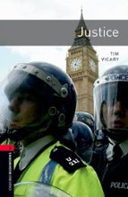 OXFORD BOOKWORMS LIBRARY: LEVEL 3:: JUSTICE, de Varios autores | portada del libro