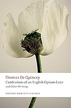 Confessions of an English Opium-Eater and Other Writings, de Thomas de Quincey | portada del libro