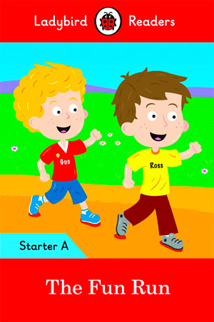 THE FUN RUN (LB), de Team Ladybird Readers | portada del libro