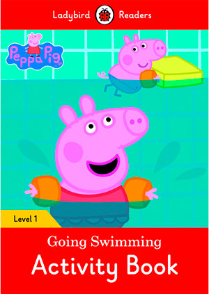 PEPPA PIG: GOING SWIMMING ACTIVITY BOOK (LB), de Team Ladybird Readers | portada del libro
