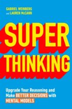 SUPER THINKING, de GABRIEL WEINBERG | portada del libro